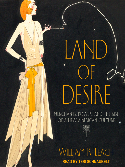 Title details for Land of Desire by William R. Leach - Available